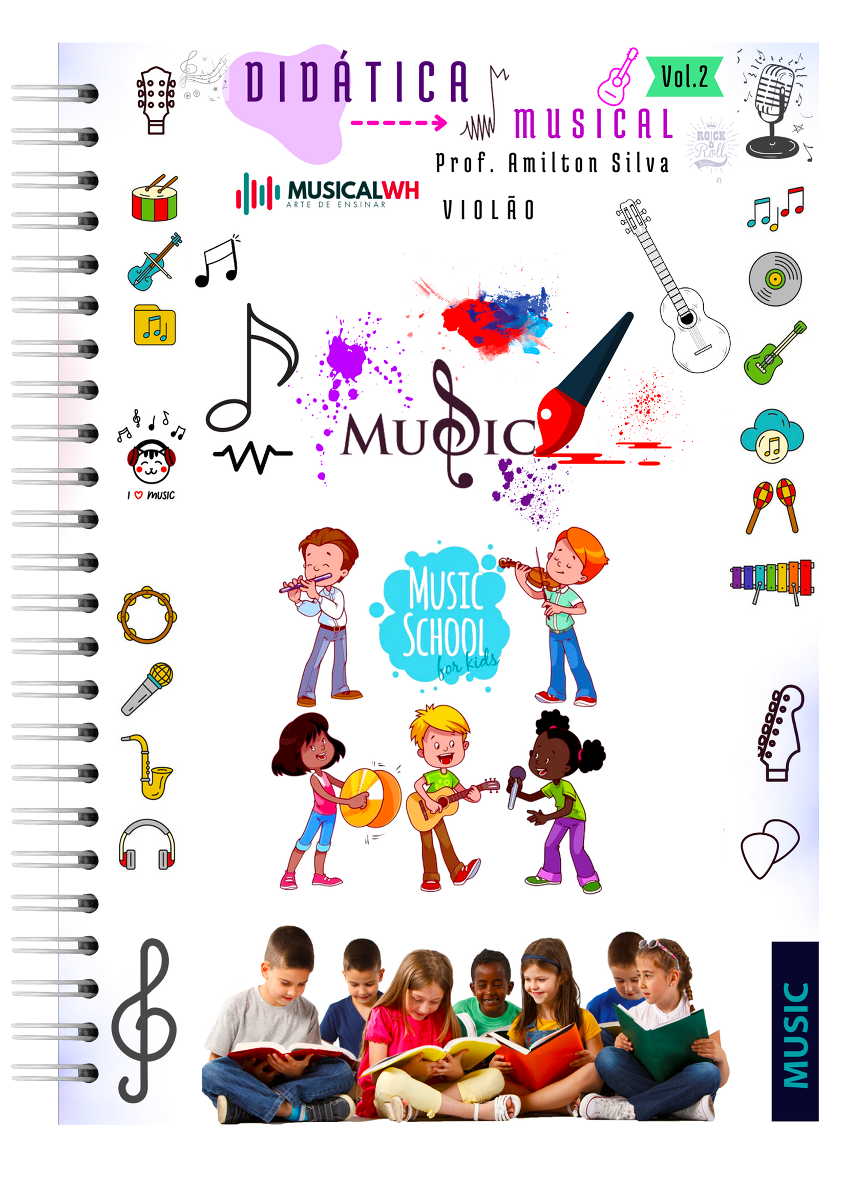 Kit 02 – ( 02 Livros ) Didática Musical Volume 02 + Caderno De Pauta !